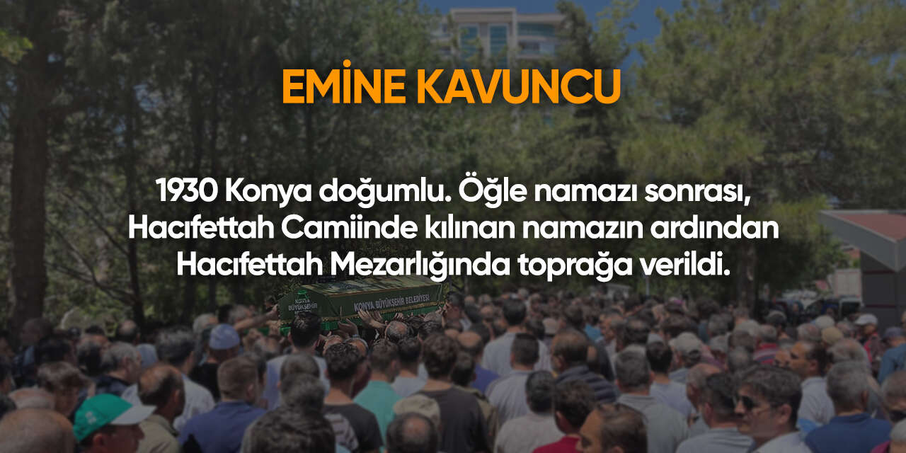 Konya'da bugün vefat edenler | 11 Nisan 2026 8